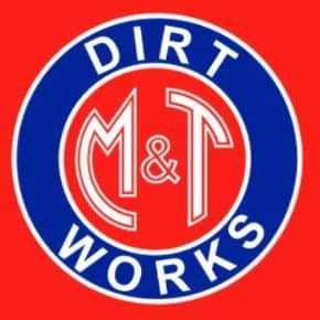 M&T Dirt Works
